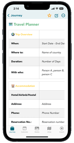 Plan an upcoming trips using the Journey app's travel journal template which includes itinerary plans, flight number, hotel information, places to visit and more.